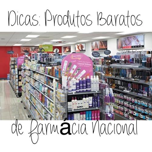 WELCOMETOWONDERFUL/DICAS: PRODUTOS BARATOS DE FARMÁCIA NACIONAL